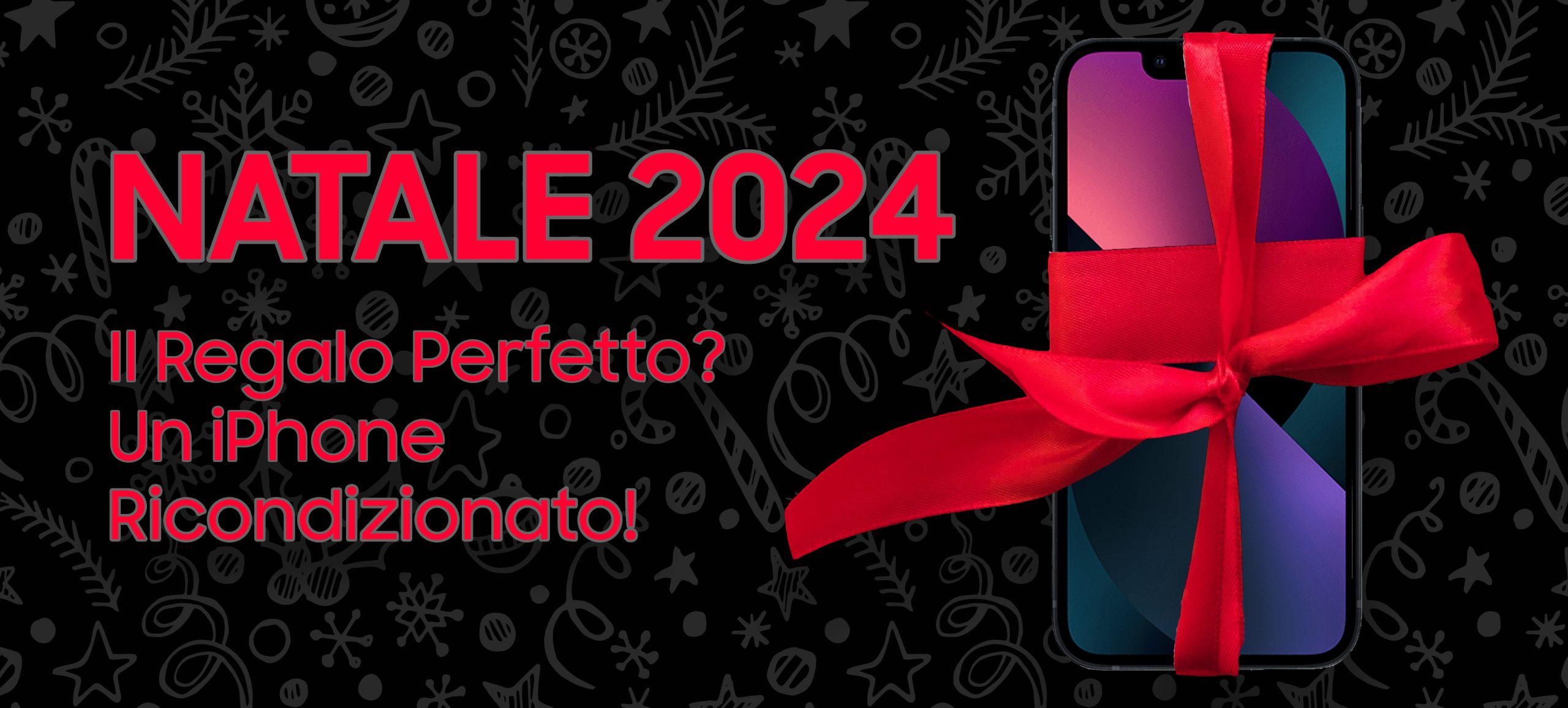 Natale 2024: Il Regalo Perfetto? Un iPhone Ricondizionato!